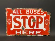 An All Buses Stop Here double sided enamel sign, 19 x 12".