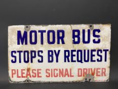 A Motor Bus Stops By Request enamel sign by Protector, 21 x 12".