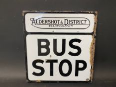 An Aldershot & District Traction Co. Bus Stop double sided enamel sign, 12 x 12 1/2".