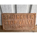 A Sprinker Stop Valve Inside cast iron sign, 24 x 12".