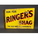A Ringer's Shag 'The Old Welsh Favourite' double sided enamel sign with hanging flange, 20 x 14".