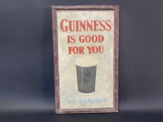 A Guinness Is Good For You pictorial tin advertising sign, 12 x 20 1/2".