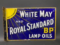 A White May and Royal Standard BP Lamp Oils double sided enamel sign with hanging flange, 18 x 12".