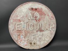 A circular aluminium road sign 'No Vehicular Traffic', Progress Foundry, Burslem, 24" diameter.