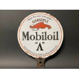A Gargoyle Mobiloil 'A' circular double sided enamel sign for attaching to a bulk oil tank, in