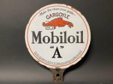 A Gargoyle Mobiloil 'A' circular double sided enamel sign for attaching to a bulk oil tank, in