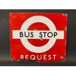 A Bus Stop Request enamel sign, 17 3/4 x 15 1/2".