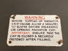 A small enamel warning sign regarding topping up the radiator, 5 x 3 1/4".