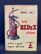 A Redex pictorial tin advertising sign depicting the forecourt dispenser, 17 1/2 x 25".