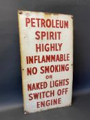 A garage forecourt enamel sign warning of petroleum spirit being highly flammable, 15 x 28".