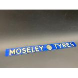 A rare Moseley Tyres shelf strip, in excellent condition.