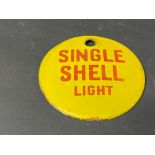 A small circular enamel brand tag for Single Shell Light, 2 3/4" diameter.