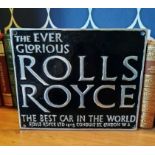 A Contemporary Wall Sign, ‘The Ever Glorious Rolls-Royce'.