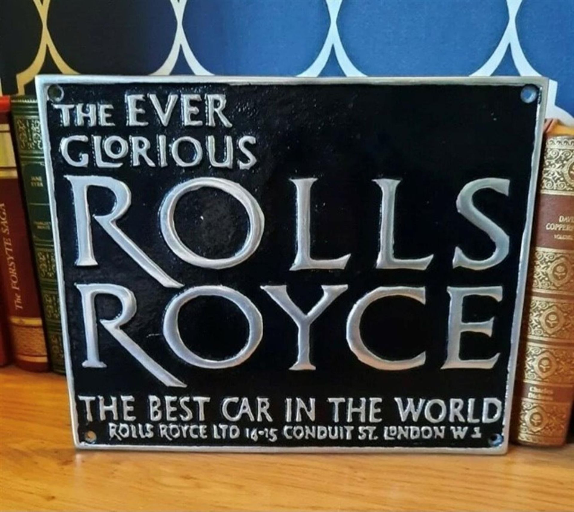 A Contemporary Wall Sign, ‘The Ever Glorious Rolls-Royce'.