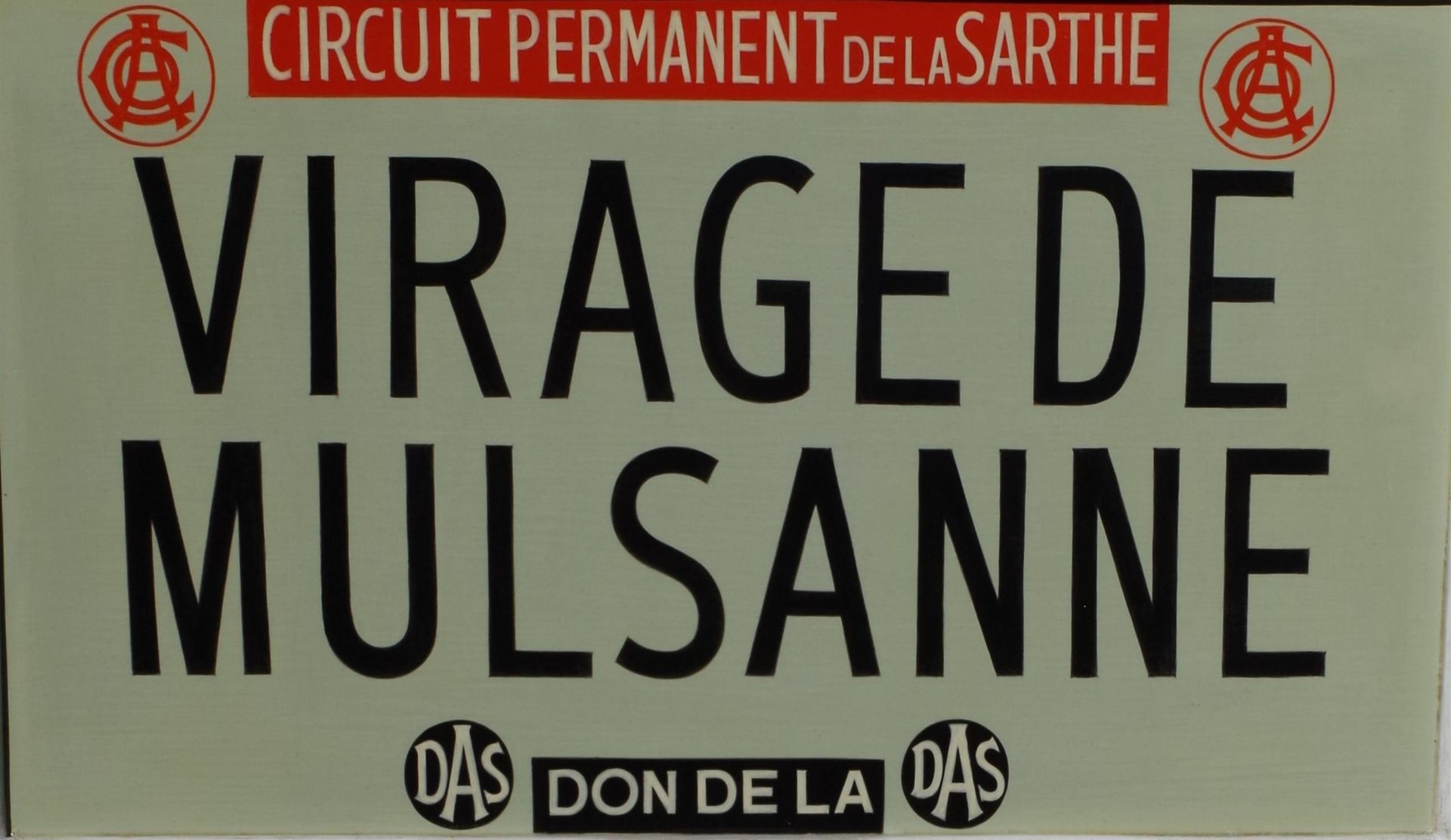 Full-sized Replica of the Le Mans Roadside Sign 'Mulsanne Corner' - Image 2 of 4