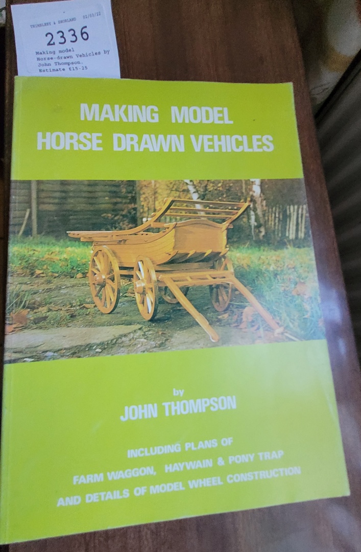 Making model Horse-drawn Vehicles by John Thompson