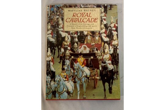 Royal Cavalcade - Book of the History of Carriages.