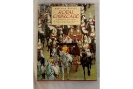 Royal Cavalcade - Book of the History of Carriages.