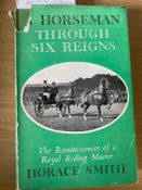 A Horseman through Six Reigns by Horace Smith; The Private Stable by James Garland; and 2 others