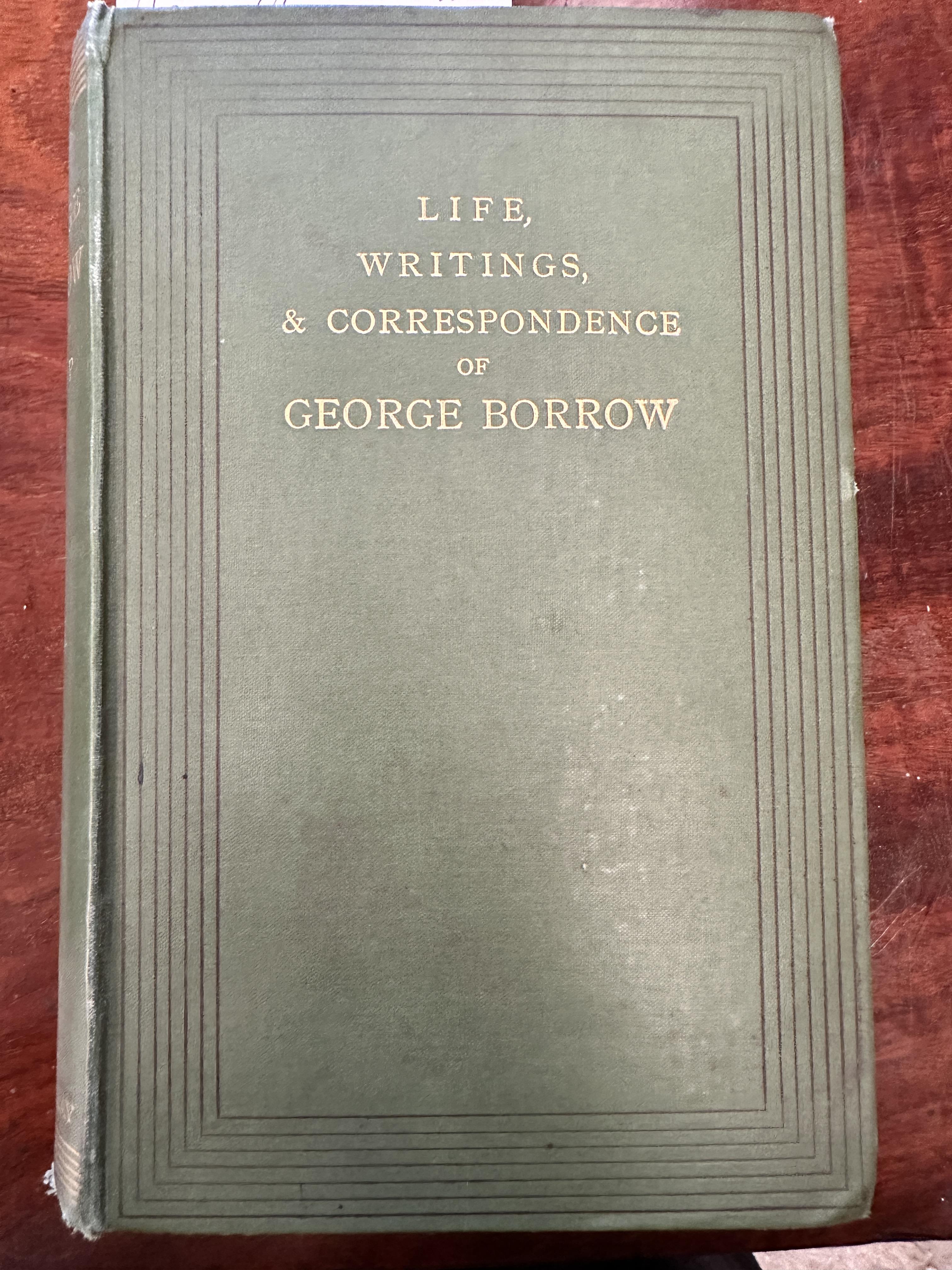 William I Knapp: 'Life, Writings, and Correspondence of George Borrow', John Murray, 1899, 1st ed. - Image 2 of 5