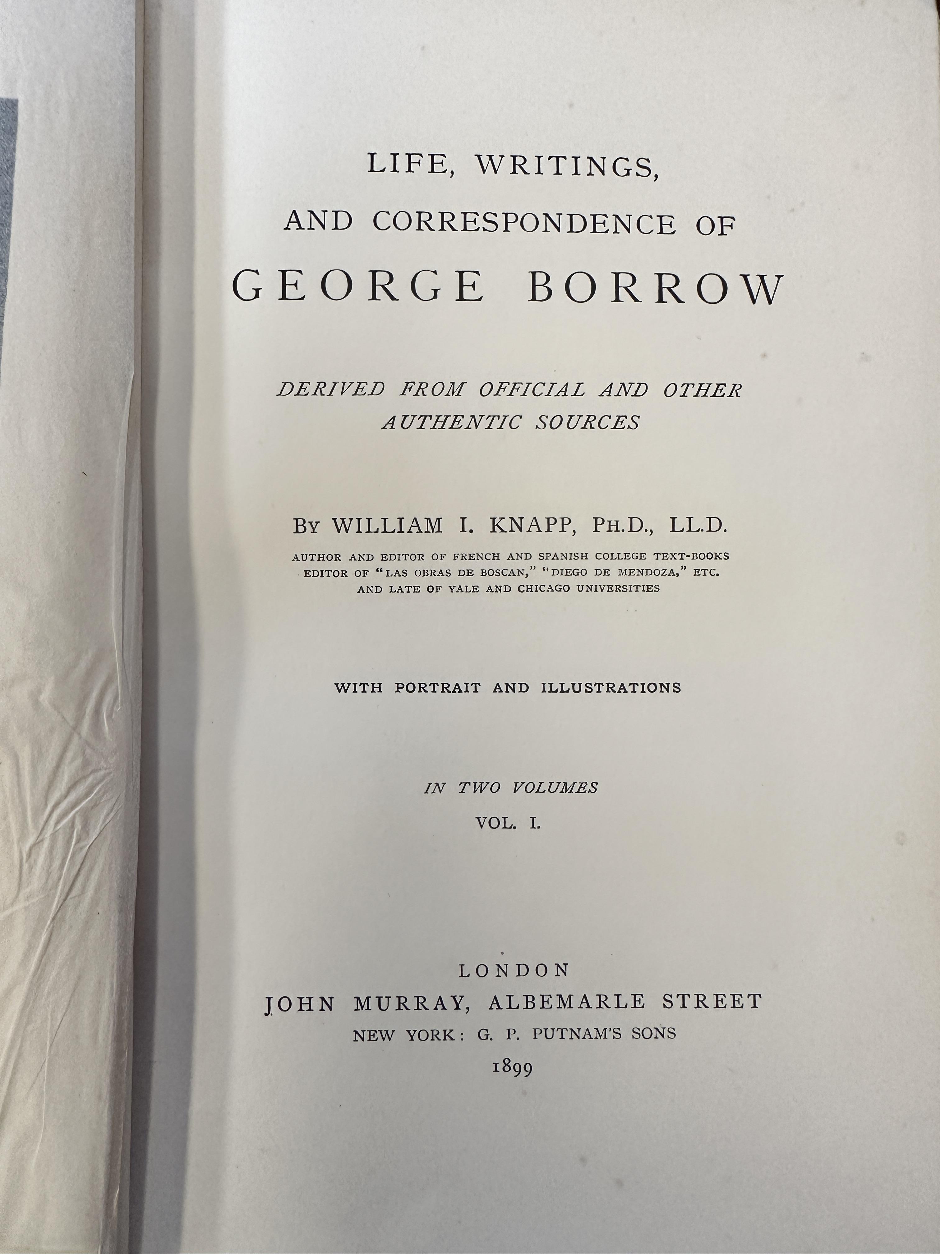 William I Knapp: 'Life, Writings, and Correspondence of George Borrow', John Murray, 1899, 1st ed. - Image 4 of 5
