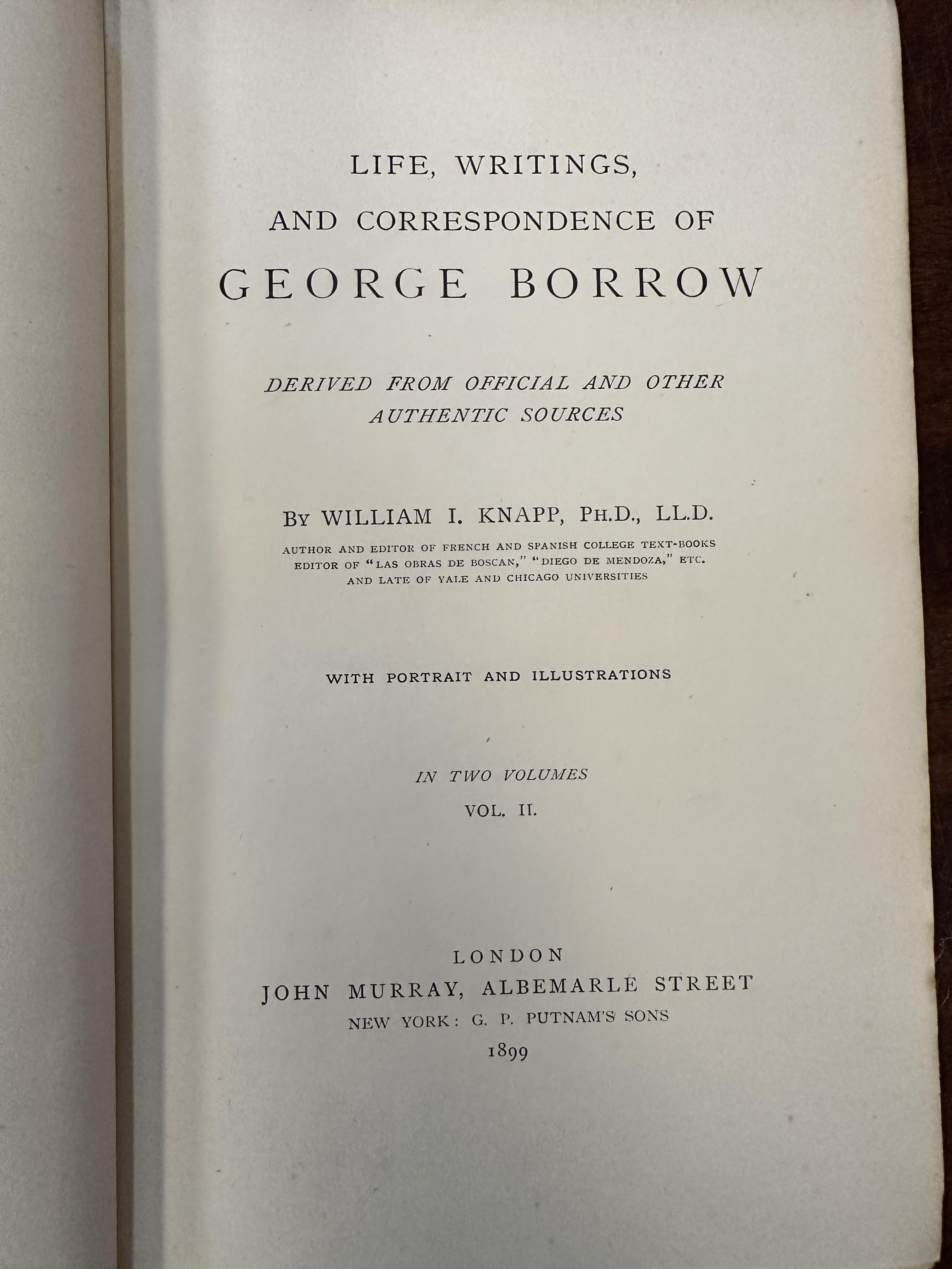 William I Knapp: 'Life, Writings, and Correspondence of George Borrow', John Murray, 1899, 1st ed. - Image 5 of 5