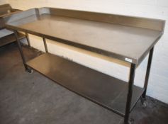 1 x Stainless Steel Prep Bench With Upstand, Undershelf and Castor Wheels - Size: H89 x W200 x D70