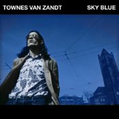 TOWNES VAN ZANDT SKY BLUE VINYL RECORDCondition ReportAppraisal Available on Request - All Items are