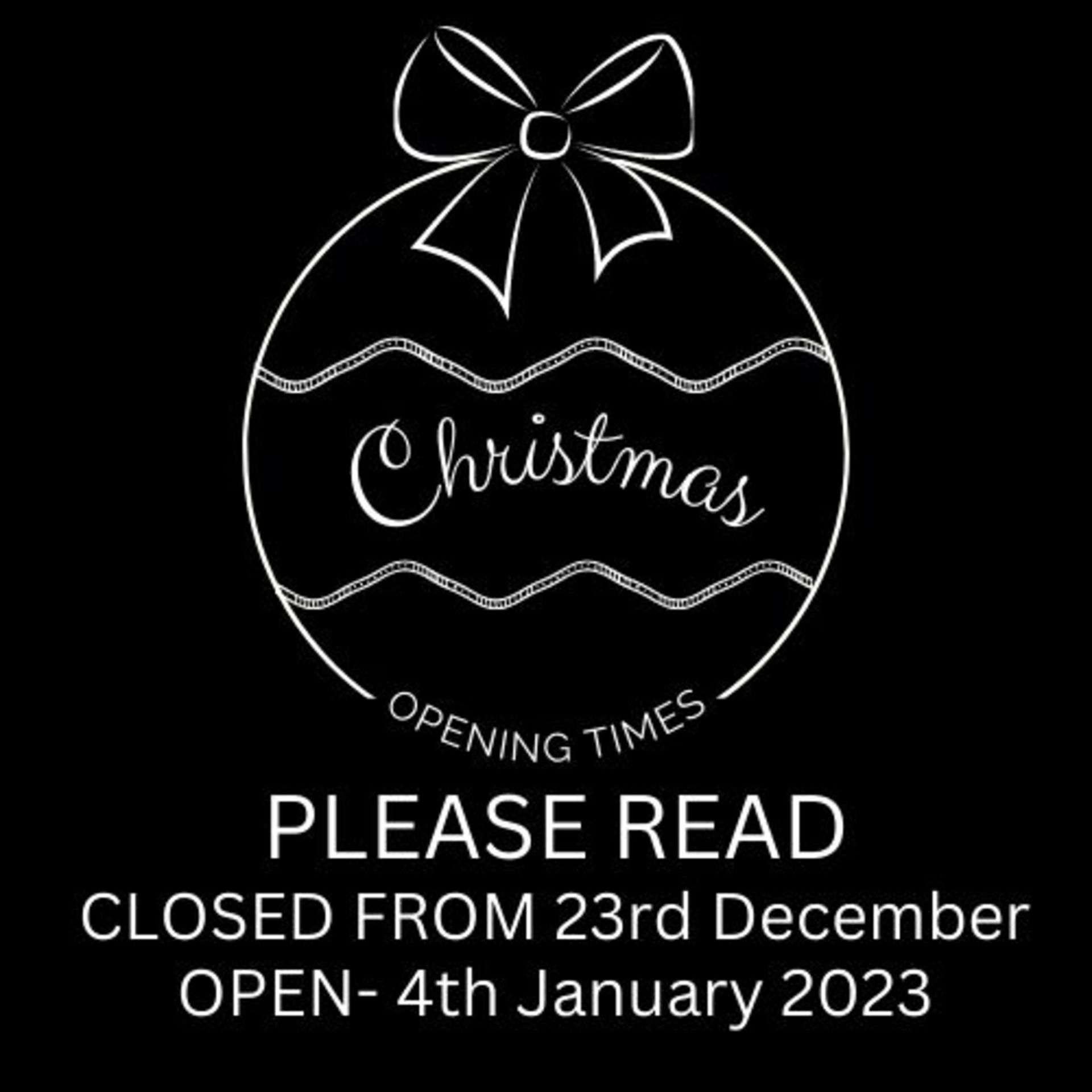 Christmas & New Year Opening Times