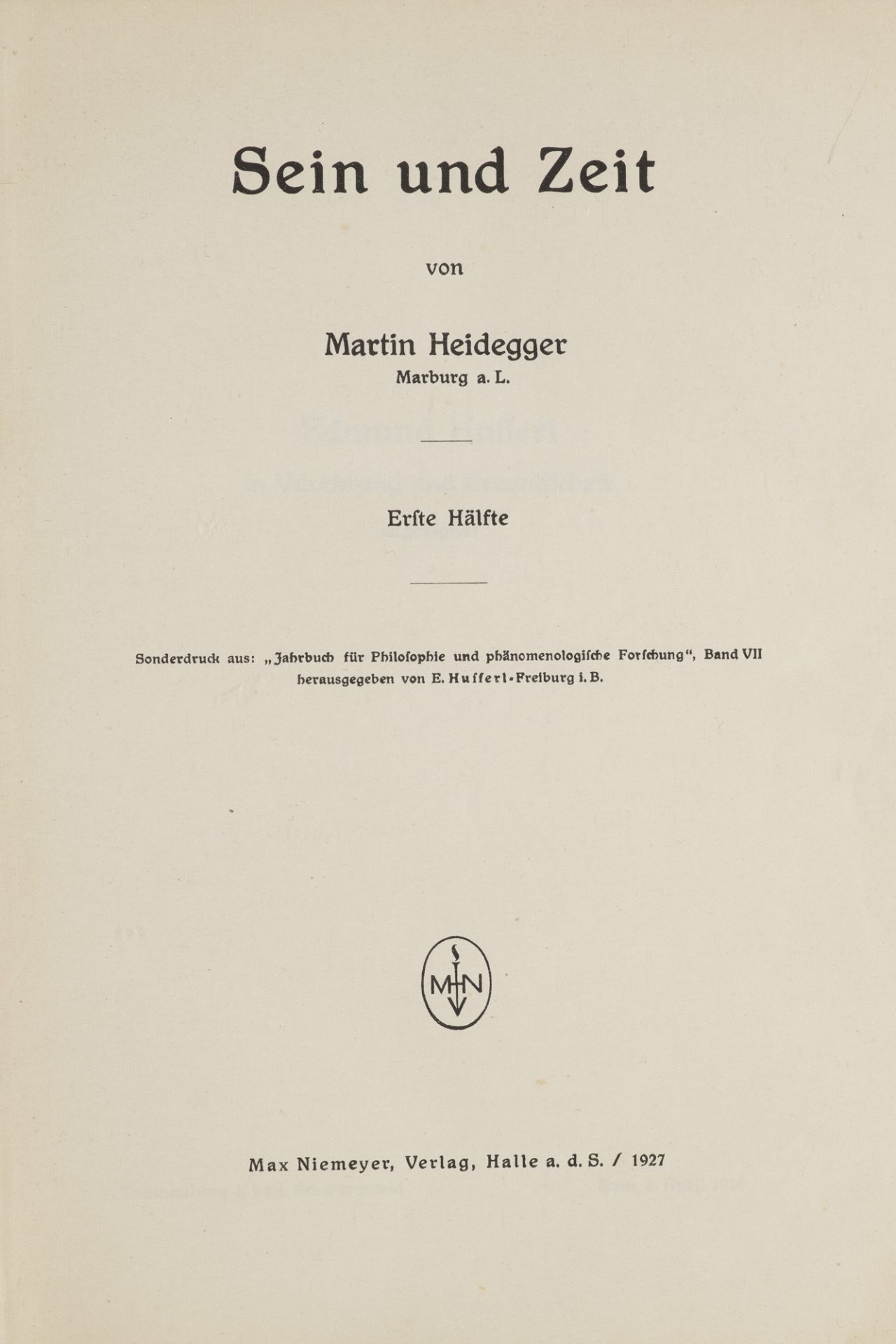 Martin Heidegger. Sein und Zeit. Erste