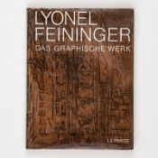 Prasse. Lyonel Feininger. Das graphische Werk