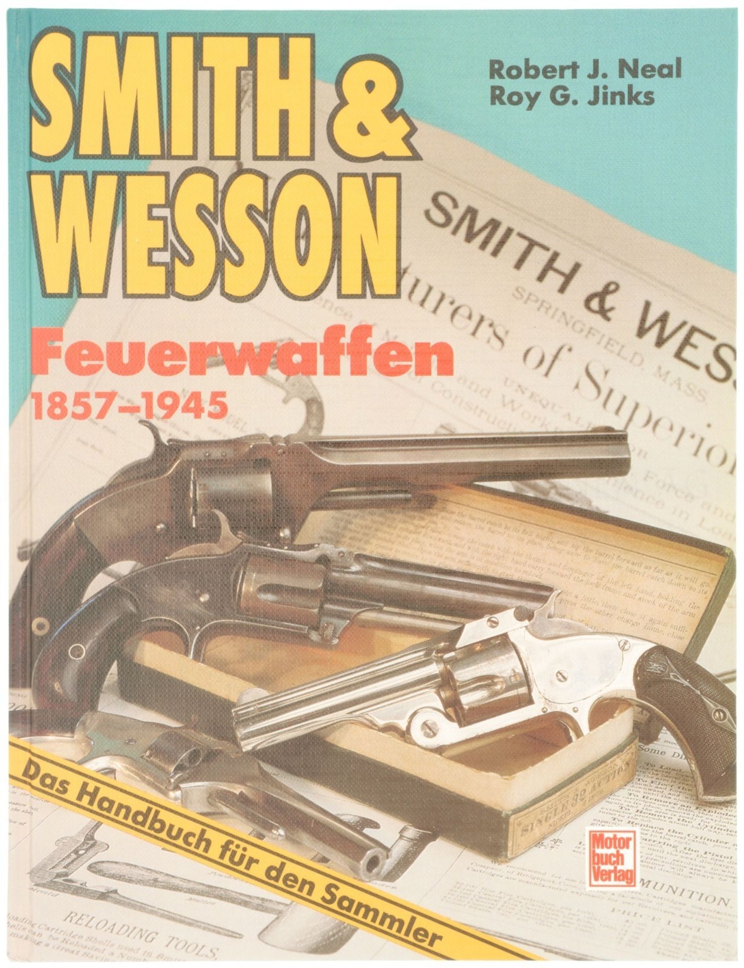 Smith&Wesson Feuerwaffen 1857-1945