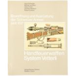 Handfeuerwaffen System Vetterli, Band 3 aus der Reihe "Bewaffnung und Ausrüstung der Schweizer Armee