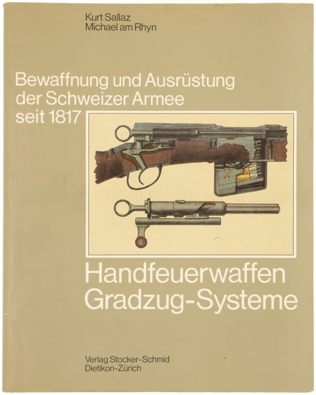 Gradzug-Systeme, Band 4 aus der Reihe "Bewaffnung und Ausrüstung der Schweizer Armee seit 1817"