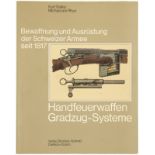 Gradzug-Systeme, Band 4 aus der Reihe "Bewaffnung und Ausrüstung der Schweizer Armee seit 1817"