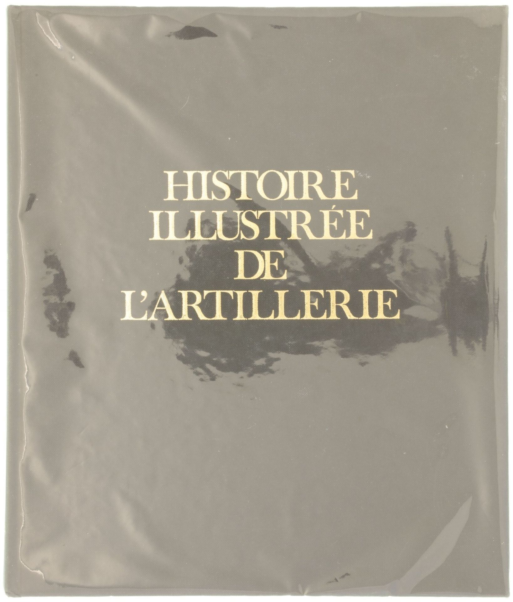 Histoire illustrée de l'Artillerie