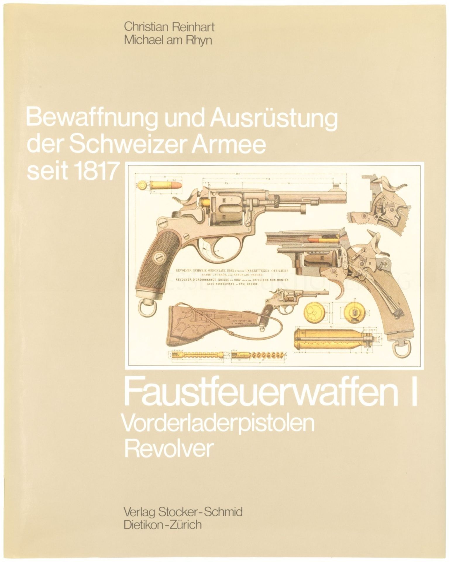 Faustfeuerwaffen I, Band 5 aus der Reihe "Bewaffnung und Ausrüstung der Schweizer Armee seit 1817"