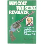Sam Colt und seine Revolver