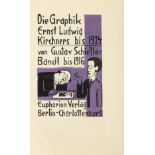 Gustav Schiefler Die Graphik Ernst Ludwig Kirchners. 2 Bände. Berlin-Charlottenburg, Euphorion