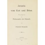 Friedrich Nietzsche Jenseits von Gut und Böse. Vorspiel einer Philosophie der Zukunft. Leipzig, C.