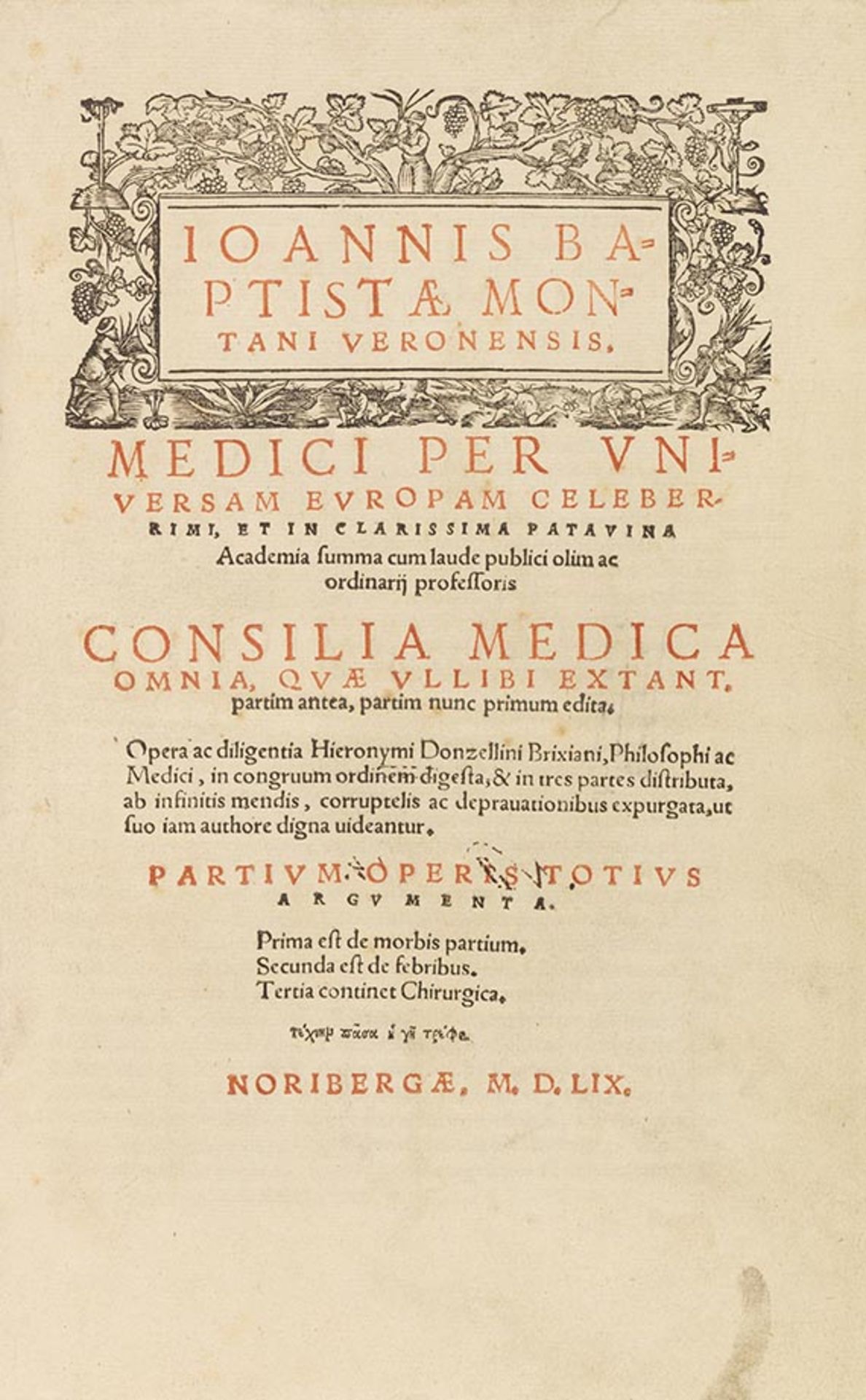 Giovanni Battista Monte Consilia medica omnia. 3 Teile in 1 Band. Nürnberg, J. Montanus und U.