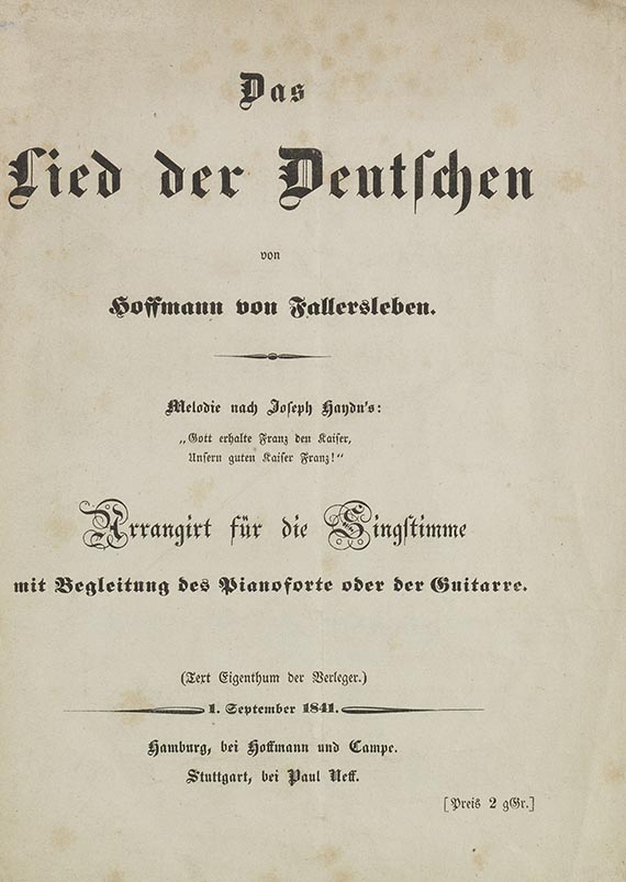 August Heinrich Hoffmann von Fallersleben Das Lied der Deutschen. Melodie nach Joseph Haydn's '