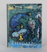 Chagall, Marc:  Die Keramiken und Skulpturen von Chagall