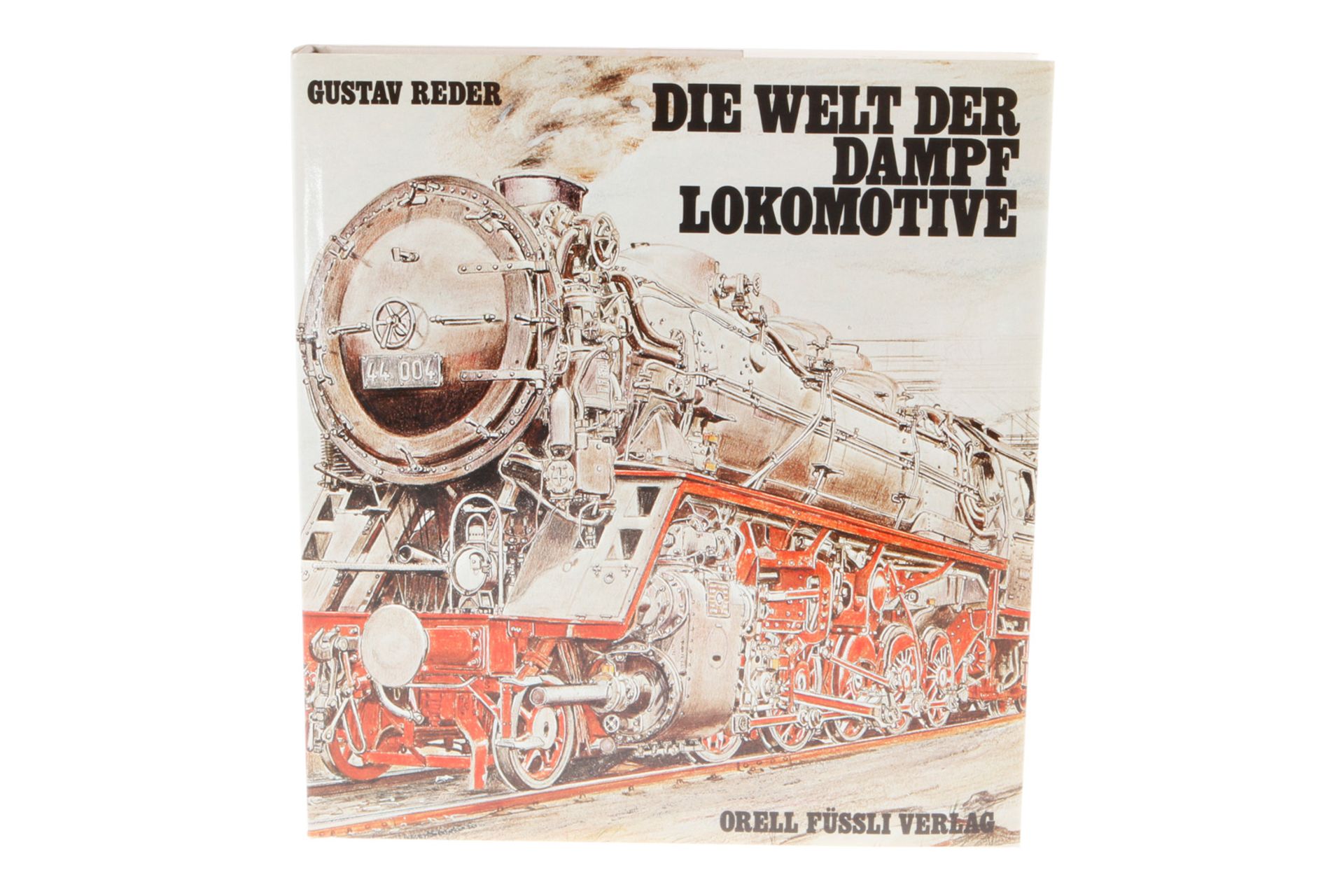 Gustav Reder "Die Welt der Dampflokomotive", 336 Seiten, Alterungs- und Gebrauchsspuren, im Schuber