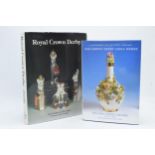 A pair of Royal Crown Derby books to include Old Crown Derby China Works by Robin Blackwood and