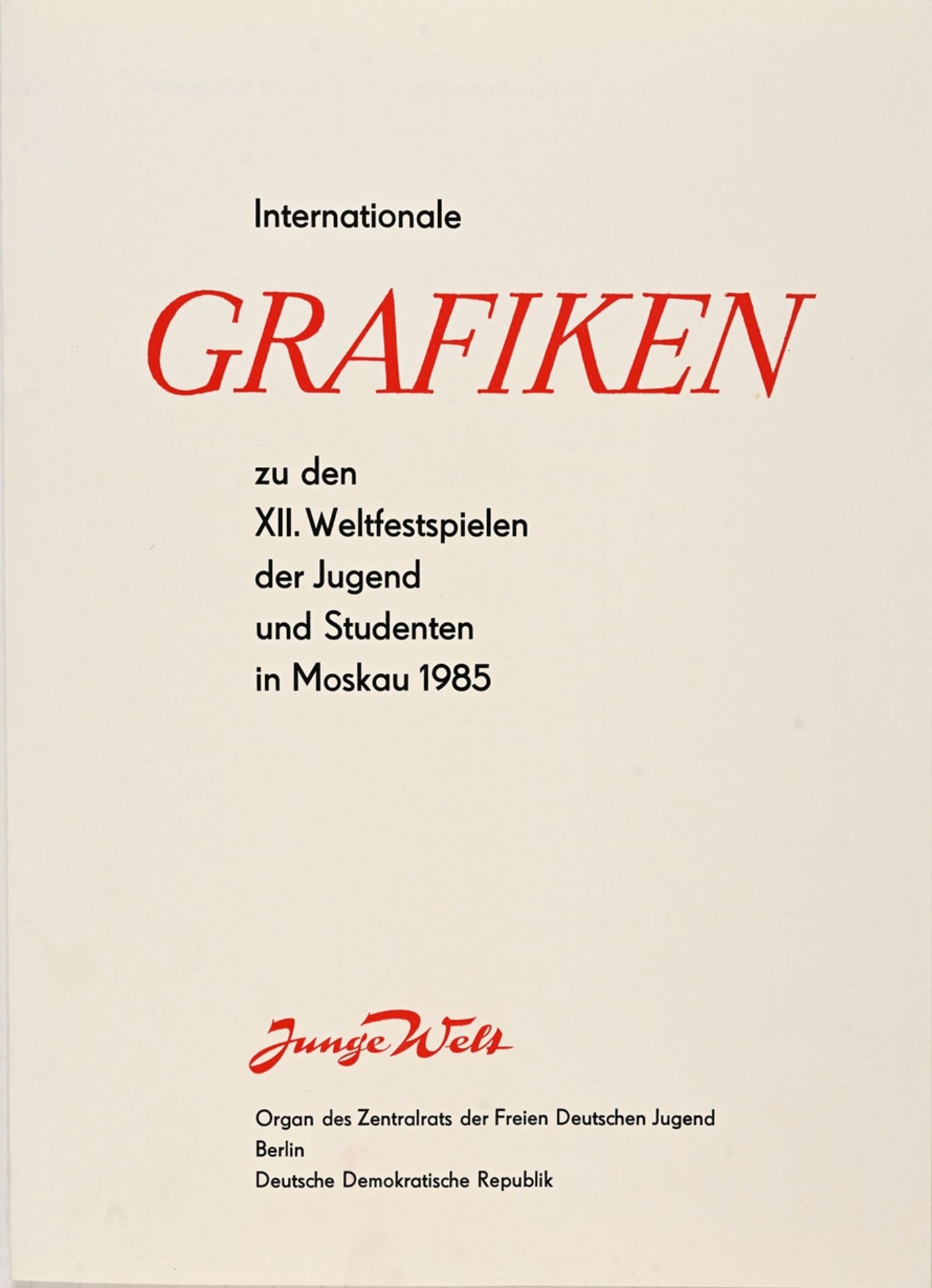 Internationale Grafiken zu den 12. Weltfestspielen der Jugend und Studenten in Moskau 1985 - Bild 4 aus 4