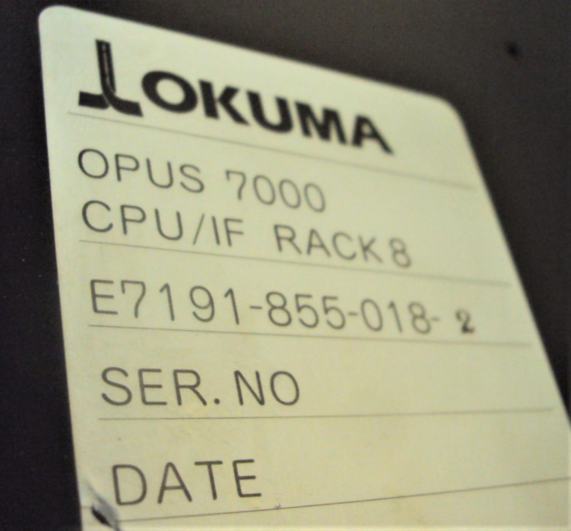 Okuma OPUS7000 E0451-521-094 & E7191-855-018-2 CPU IF/Rack w/ Modules - Image 4 of 6