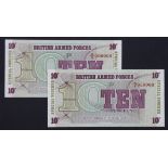 British Armed Forces 10 Pence (2), a MATCHING pair of 6th Series notes with VERY LOW serial No's,