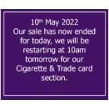 10th May 2022 - our sale has ended for today, back 10am tomorrow with Cigarette & Trade Cards