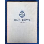 Book, HMS Howe 1944-45, private publication circa 1945, signed by approx. 117 members of the crew.